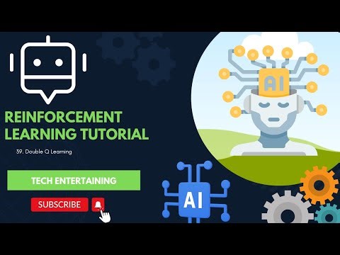 39. Double Q Learning || End to End AI Tutorial