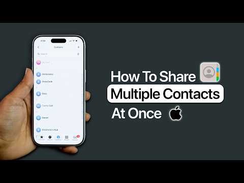 How to Share Multiple Contacts At Once on iPhone?