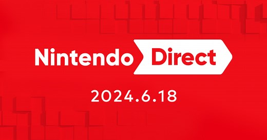 Nintendo Direct 2024.6.18 | 任天堂