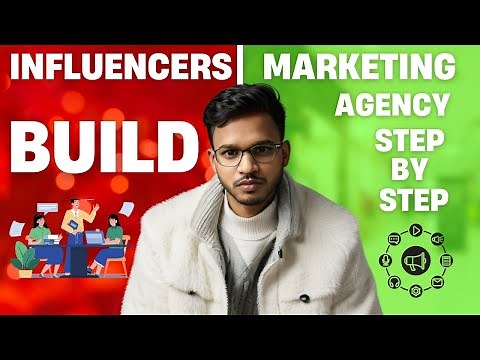 How to Start an Influencer Marketing Agency | Step-by-Step Guide for Beginners