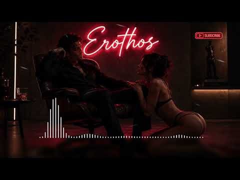 ۰• Erothos - Good Girl | EDM | Late Nights | 2026 •۰