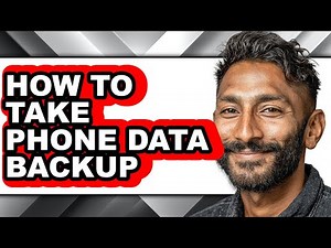 How to Take Phone Data Backup - Full Guide