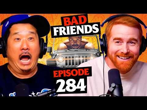 Beep Beep, Michael Jeep Jordan | Ep 284 | Bad Friends