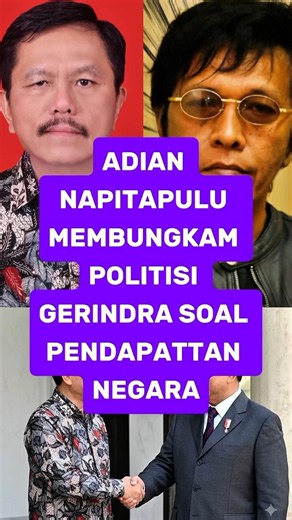 ADIAN NAPITUPULU SILENCES GERINDRA POLITICIAN ON STATE REVENUE #fypviral #news