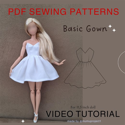 PDF Digital Sewing Pattern for 11.5 Inch Doll - Basic Gown - Video Tutorial - Etsy