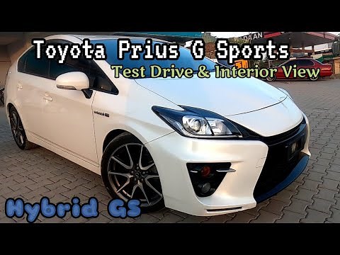 Toyota Prius G Sports Test Drive | Gs Toyota Prius Hybrid Test Drive and Interior View