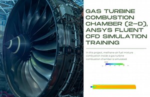 Gas Turbine Combustion Chamber 2-D CFD Simulation - MR CFD