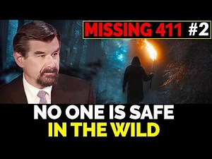 David Paulides Missing 411 Ep.2 – The Forest That Takes the Prepared