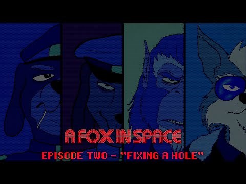 A Fox in Space - Episode Two - "Fixing a Hole" [4K] [MP4 DOWNLOAD LINK IN DESC]