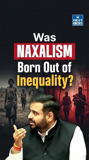Beginning of Naxalism in India | explained in simple terms | UPSC | NEXT IAS