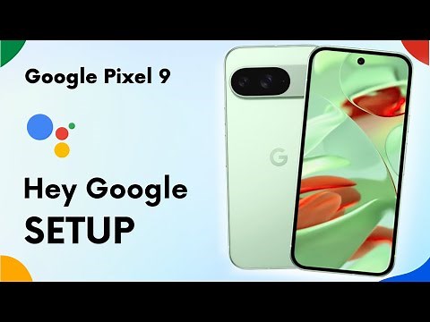 How to Set Up 'Hey Google' on Google Pixel 9 | Tips, Tricks & Hidden Features