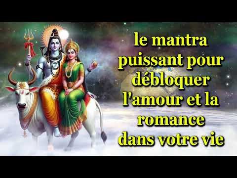 le mantra puissant pour débloquer l'amour et la romance dans votre vie