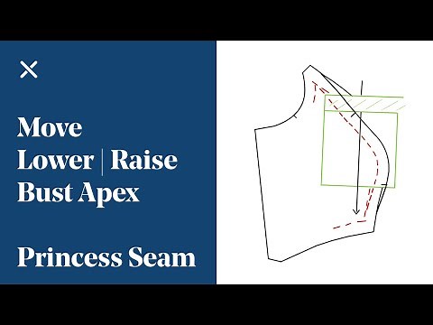 How to Lower | Raise | Move Bust Apex on a Princess Seam