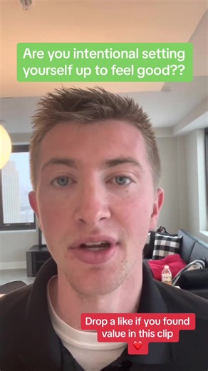 Are you intentional setting yourself up to feel good?? #goals #learnontiktok #mindset #motivation #training #inspirationalquotes