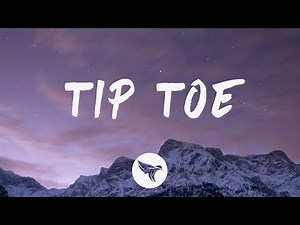 Sheff G & Sleepy Hallow - Tip Toe (Lyrics)