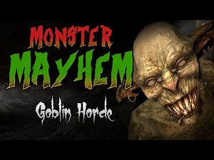 Monster Mayhem - Goblin Horde (Garry's Mod)