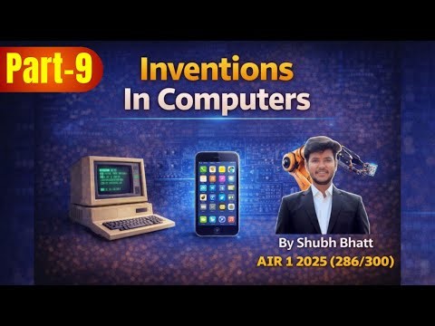 CUET-PG LLB (COQP11) 2026 | Complete Computer Basics by Shubh Bhatt - Part 9| Inventions in Computer
