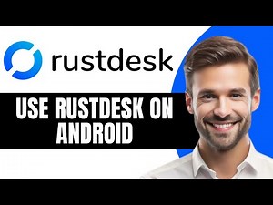 How to Use RustDesk on Android