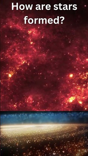 How Are Stars Formed? 🌟 ✨️#stars #starformation #nebulae #protostars