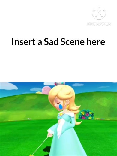 (EMOTIONAL SCENE) makes Rosalina sad and crying
