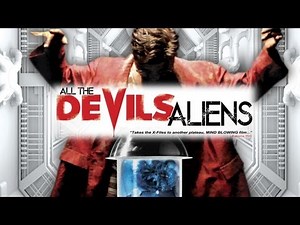 ALL THE DEVILS ALIENS TRAILER - OFFICIAL TRAILER