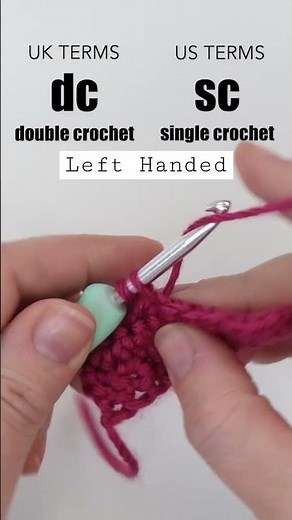 Left Handed Crochet: Double Crochet (US Single Crochet) dc, sc
