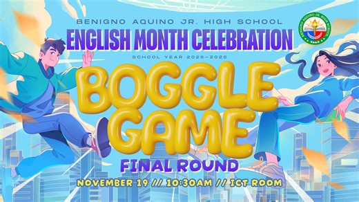 📣 Calling Grade 7 & 8 finalists for the 𝗕𝗼𝗴𝗴𝗹𝗲 𝗚𝗮𝗺𝗲 📣 you're officially invited to the English Month Boggle Showdown! 🧩✨ Join us on 𝗡𝗼𝘃𝗲𝗺𝗯𝗲𝗿 19, 10:30 𝗔𝗠 at the 𝗜𝗖𝗧 𝗥𝗼𝗼𝗺 for a fast-paced word-hunting challenge care of Ma’am Malijan. 🎮Boggle is a fast-paced, thrilling word-hunting game where every second counts! 🔤⏱️ You’ll be given a grid of letters—your mission is to form as many words as you can by connecting letters up, down, sideways, or diagonally. The longer 
