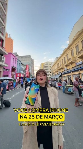 Compre iPhone na 25 de Março: Preços Imperdíveis!