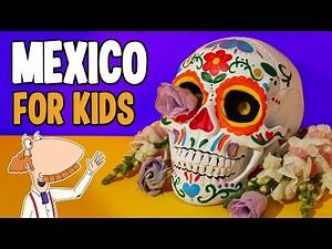 Mexico for Kids | Learn everything about Mexico for Kids!