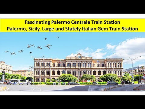 Fascinating Palermo Centrale Train Station Tour, Sicily Italy