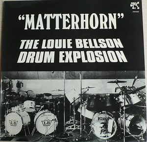 The Louie Bellson Drum Explosion - Matterhorn
