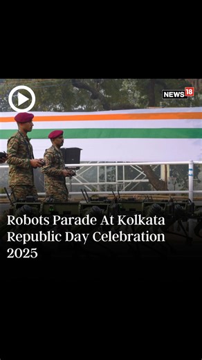 4.6K views · 39 reactions | #WATCH | Robots Parade At Kolkata Republic Day Celebration 2025. Mamata Banerjee Takes Part In The Celebrations #RepublicDay2025 #RepublicDayIndia #MamataBanerjee #Kolkata #Robot | News18 | Facebook