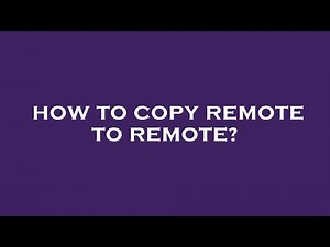 How to copy remote to remote?