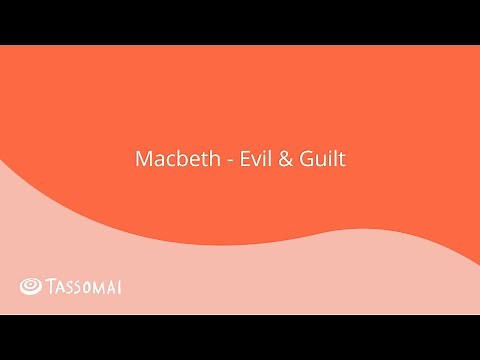 Macbeth: Evil & Guilt - GCSE English Literature (9-1)