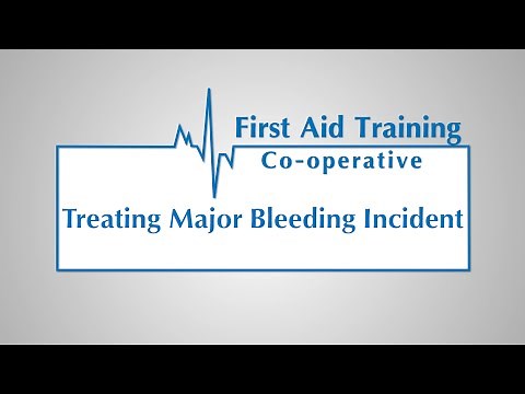 How To Treat a Major Bleeding Incident