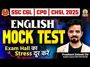Final English Mock Test | SSC CGL | CPO | CHSL 2025 | English By Prashant Solanki Sir #ssc #ssc2025