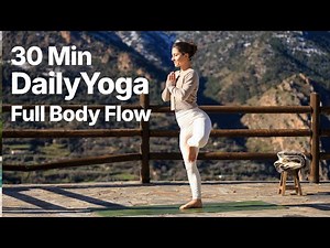 30 Min Daily Yoga Flow | Every day Full Body Yoga All Levels