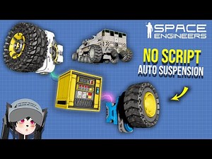 Smart Self-Adjusting Rover Suspension With Automatons, Space Engineers Scriptless Building Tutorial