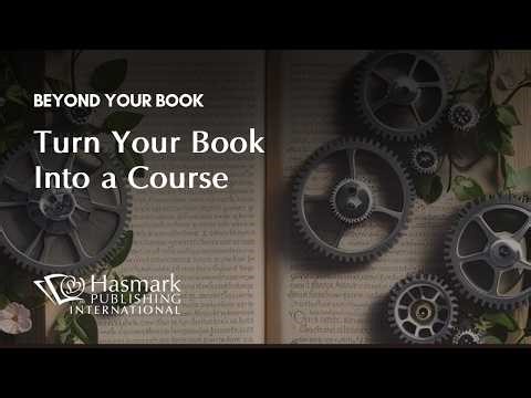 Beyond Your Book: How to turn your book into a course