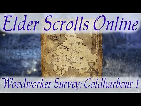 Woodworker Survey: Coldharbour 1 [Elder Scrolls Online]