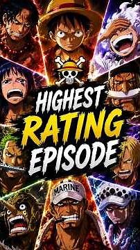 Ranking Highest rating episodes in one piece #onepiece #anime #luffynikanikanomi
