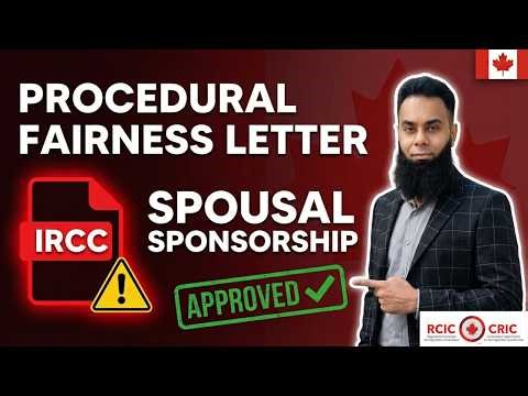 Procedural Fairness Letter | Spousal Sponsorship PFL to Approval | How We Saved This File
