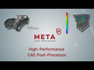META: The High Performance Multi-Disciplinary CAE Post- Processor