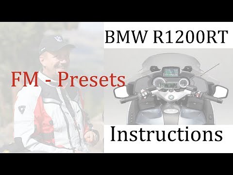 BMW R1200RT FM Preset Instructions