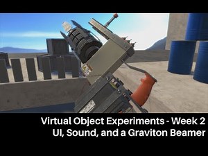 Virtual Object Experiments Week 2: Vive SteamVR in Unity