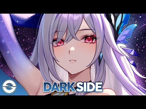 Nightcore - Darkside (Lyrics)