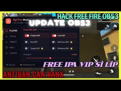 HACK FF OB53 , MOD MENU HEADSHOT ADR & IOS UP IPA LOG SS, PIX BAN , ESP ĐỊCH, CÂN RANK ANTIBAN