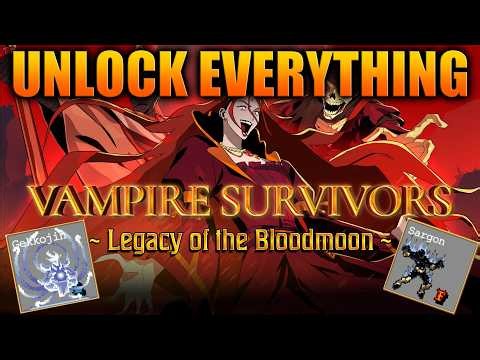 How To Unlock EVERYTHING in Vampire Survivors: Legacy of The Blood Moon