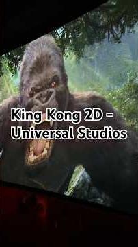 King Kong 2D - Tram Tour, Universal Studios Hollywood 2026