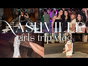 NASHVILLE VLOG 🤠 | GIRL'S TRIP TO TENNESSEE 2025